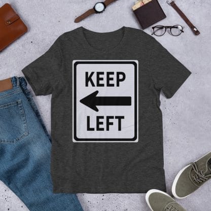 Keep Left T-Shirt (Unisex)