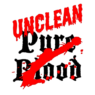 Unclean Pure Blood