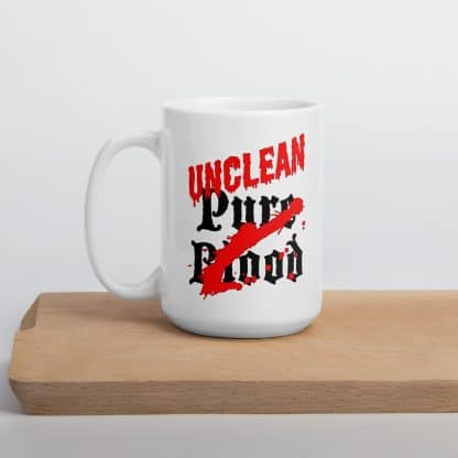 Unclean Pure Blood Mug