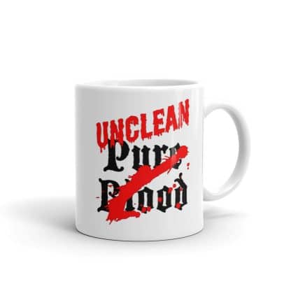 Unclean Pure Blood Mug